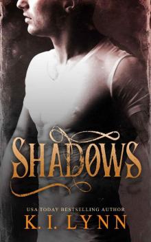 Shadows Shadows