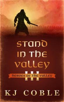 Stand in the Valley