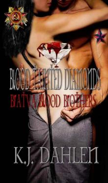 Blood Tainted Diamonds (Bratva Book 3) Blood Tainted Diamonds (Bratva Book 3)