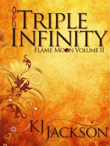 Triple Infinity (A Flame Moon Novel
