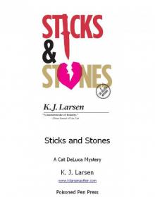 Sticks and Stones
