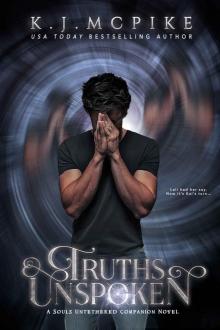 Truths Unspoken (The Souls Untethered Saga Book 1.5)