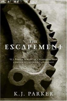 The Escapement (Engineer Trilogy) The Escapement (Engineer Trilogy)