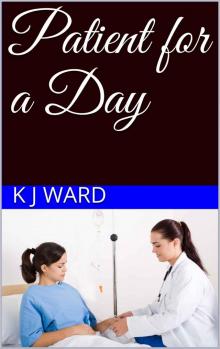 Patient for a Day