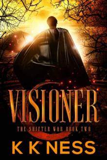 Visioner (The Shifter War Book 2)