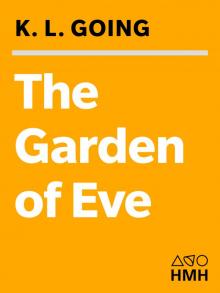 The Garden of Eve The Garden of Eve