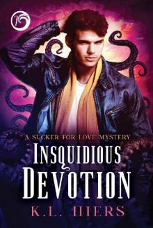Insquidious Devotion (Sucker For Love Mysteries)