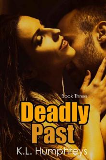 Deadly Past Deadly Past