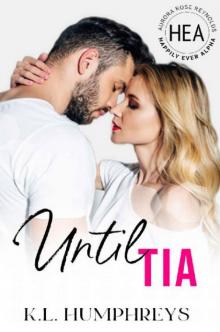 Until Tia Until Tia
