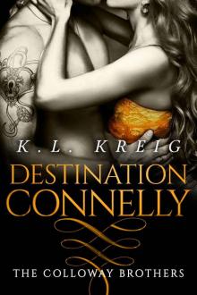 Destination Connelly (The Colloway Brothers Book 4)