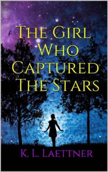 The Girl Who Captured The Stars