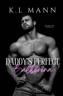 Daddy's Perfect Ballerina: An M/M Novella