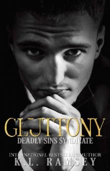 Gluttony (Deadly Sins Syndicate Book 7)
