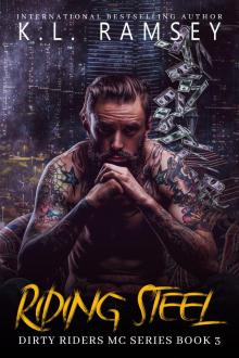 Riding Steel: MC, Biker Romance, Bodyguard Romance