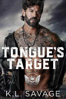 TONGUE'S TARGET (RUTHLESS KINGS MC™ LAS VEGAS CHAPTER (A RUTHLESS UNDERWORLD NOVEL) Book 11)
