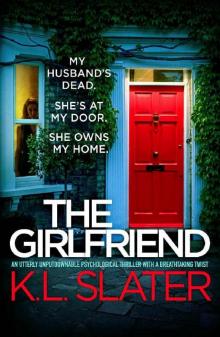 The Girlfriend: An utterly unputdownable psychological thriller with a breathtaking twist