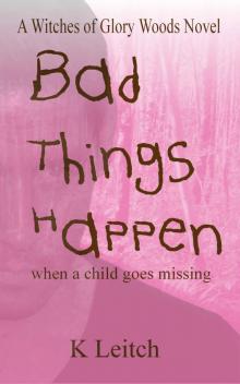 Bad Things Happen: when a child goes missing