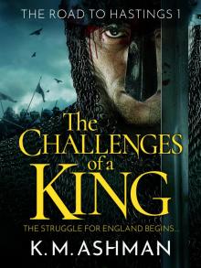 The Challenges of a King