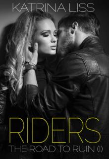 Riders - The Road To Ruin (I)
