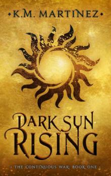 Dark Sun Rising Dark Sun Rising