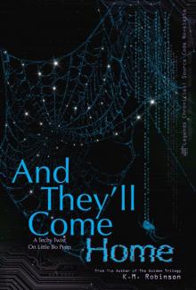 And They'll Come Home