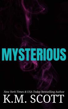 Mysterious: Liam and Mia Duet Book 2 (NeXt 6)