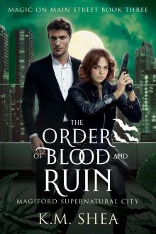 The Order of Blood and Ruin: Magiford Supernatural City The Order of Blood and Ruin: Magiford Supernatural City