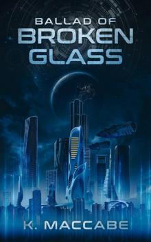 Ballad of Broken Glass (The Great War, #2)