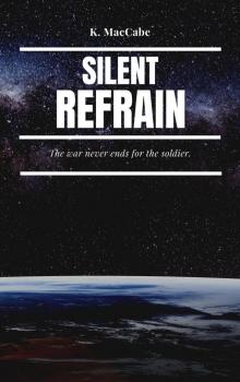 Silent Refrain (The Great War, #1)
