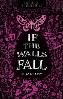 If the Walls Fall (Book One of the Ascend Trials)