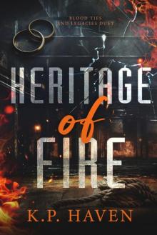 Heritage of Fire: An Arranged Marriage, Mafia Romance