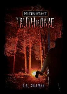 Truth or Dare Truth or Dare