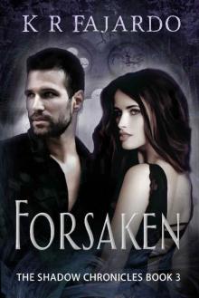 Forsaken (The Shadow Chronicles Book 3)
