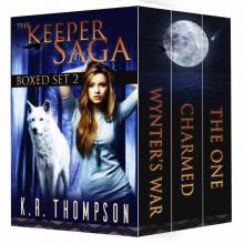 The Keeper Saga: Wynter's War, Charmed, and The One (The Boxed Set Book 2)