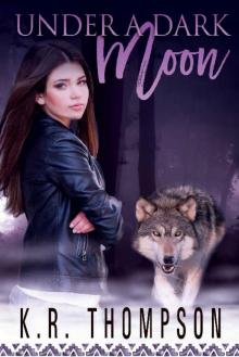 Under a Dark Moon (The Keeper Saga Book 7)
