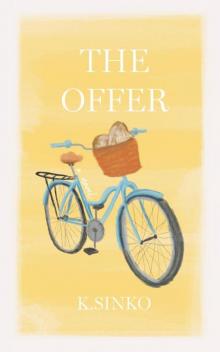The Offer: A New Adult Small Town Romance