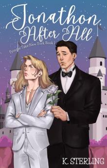 Jonathon, After All: Princes Take New York Book 1