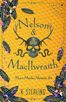 Nelson & MacIlwraith: Moon Murder Mysteries III