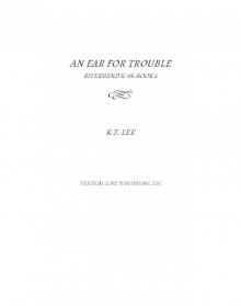 An Ear for Trouble