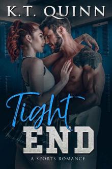 Tight End: A Sports Romance (Salt Lake City Stallions Book 2)