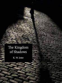 The Kingdom of Shadows The Kingdom of Shadows