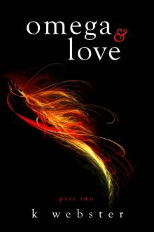 Omega & Love (Alpha & Omega Book 2)