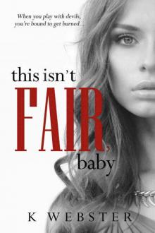 This Isn't Fair, Baby (War & Peace Book #6)
