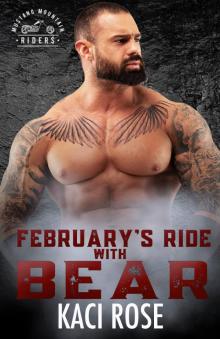 February's Ride with Bear February's Ride with Bear