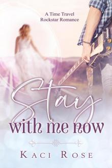 Stay With Me Now Stay With Me Now