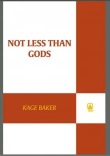 Not Less Than Gods (Company)