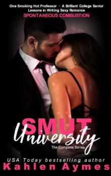 Smut University: The Complete Series Smut University: The Complete Series