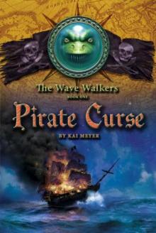 Pirate Curse-Wave Walkers book 1 Pirate Curse-Wave Walkers book 1