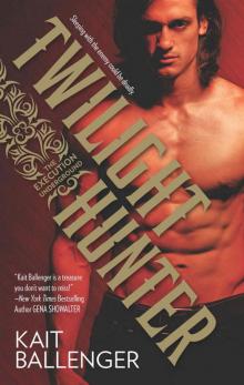 Twilight Hunter (The Execution Underground)