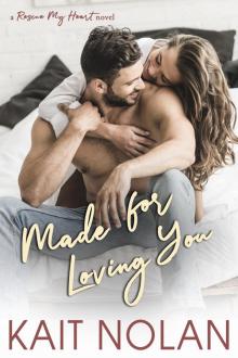Made For Loving You
